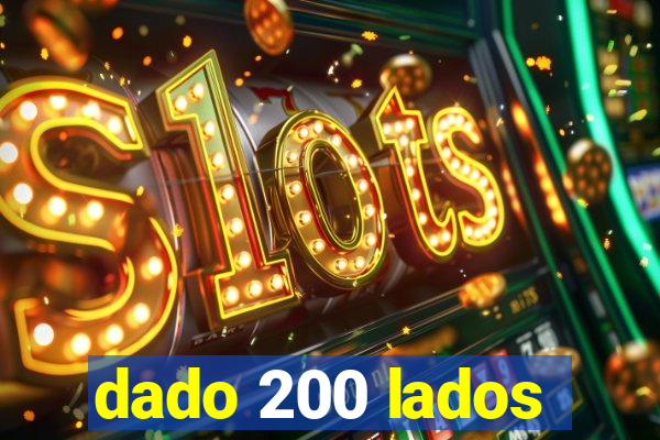 dado 200 lados