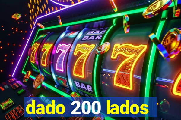 dado 200 lados