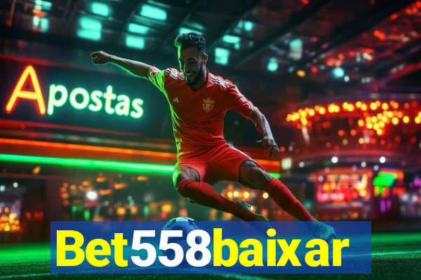 Bet558baixar