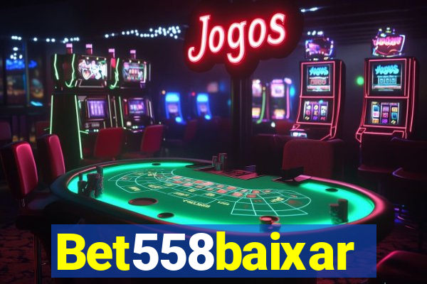 Bet558baixar