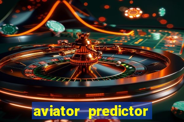 aviator predictor v4.0 activation code free