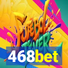 468bet