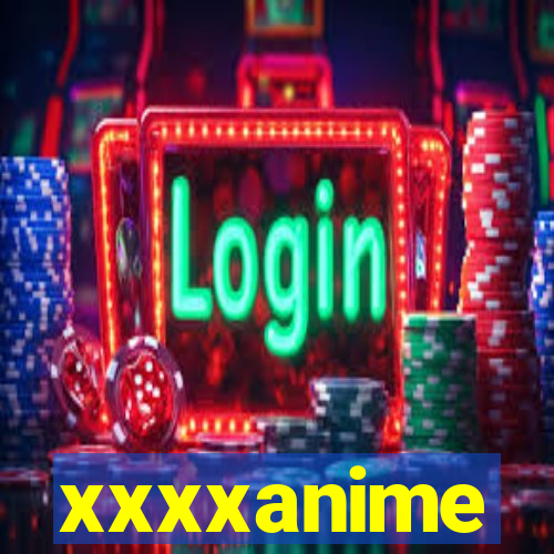 xxxxanime