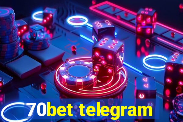 70bet telegram