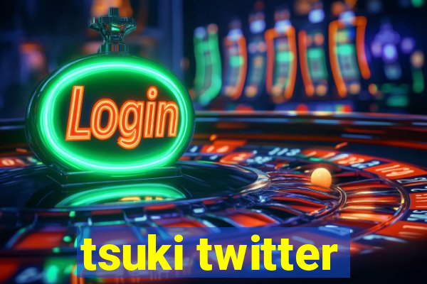 tsuki twitter