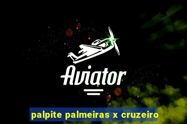 palpite palmeiras x cruzeiro