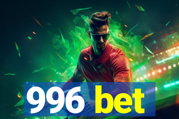 996 bet