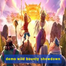 demo wild bounty showdown