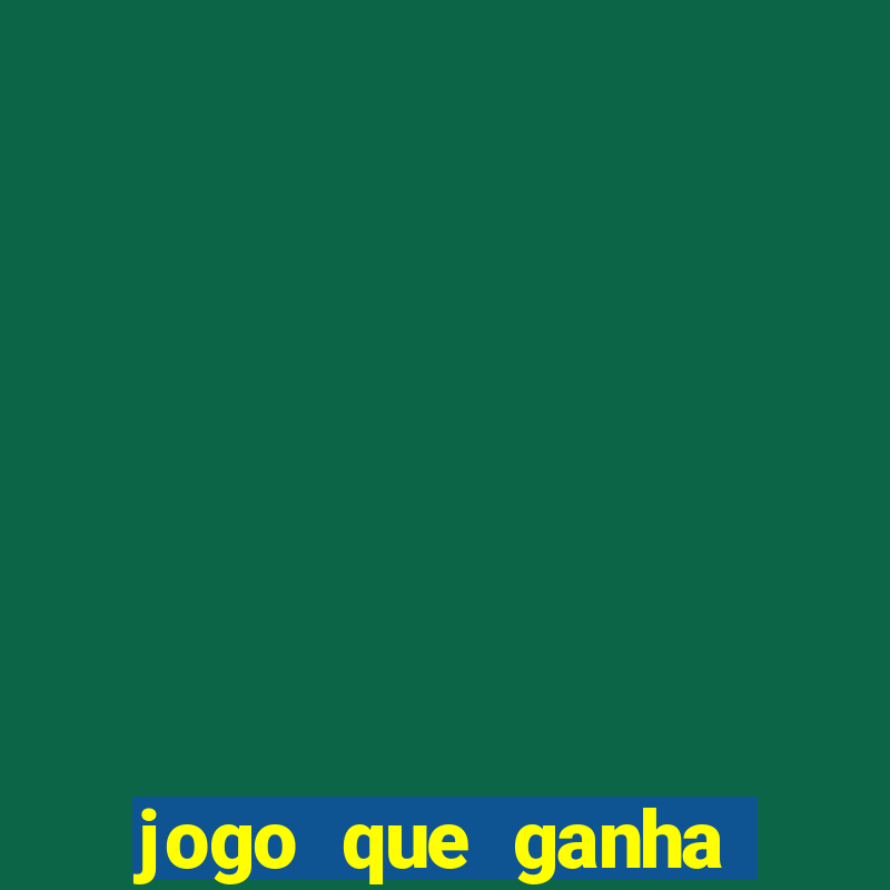 jogo que ganha dinheiro sem precisar depositar nada