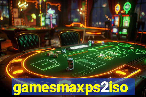 gamesmaxps2iso