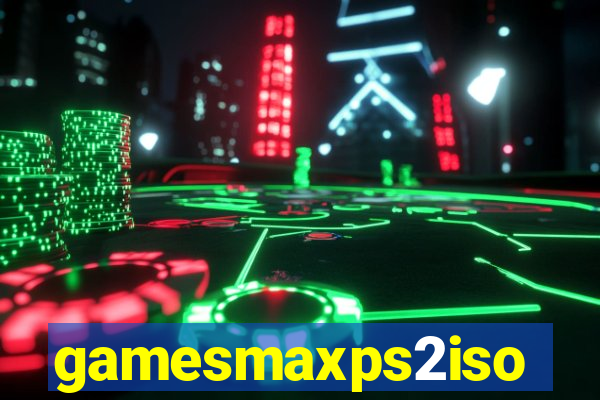 gamesmaxps2iso