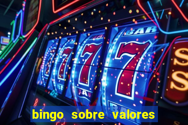 bingo sobre valores para imprimir