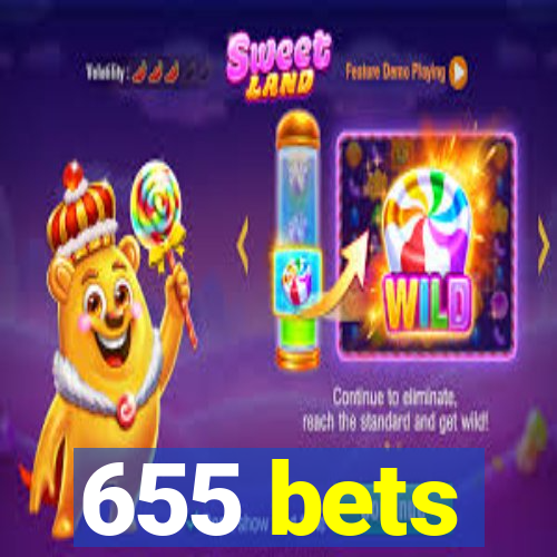 655 bets