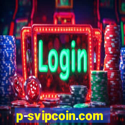 p-svipcoin.com