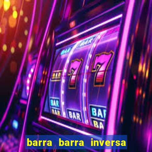 barra barra inversa - twitch