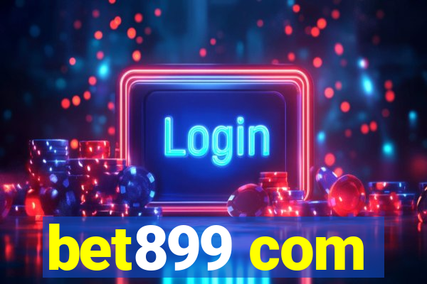 bet899 com