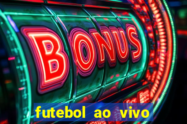 futebol ao vivo futebol muleke