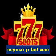 neymar jr bet.com