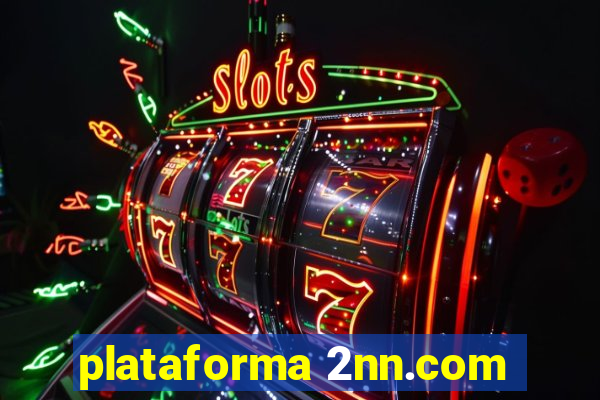 plataforma 2nn.com