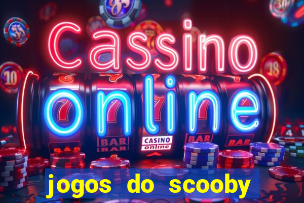 jogos do scooby doo adventure 1 2 3 4 5