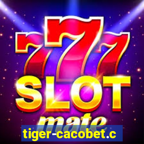 tiger-cacobet.com