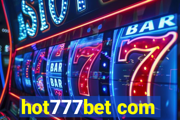 hot777bet com