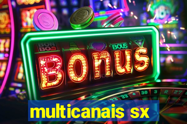 multicanais sx