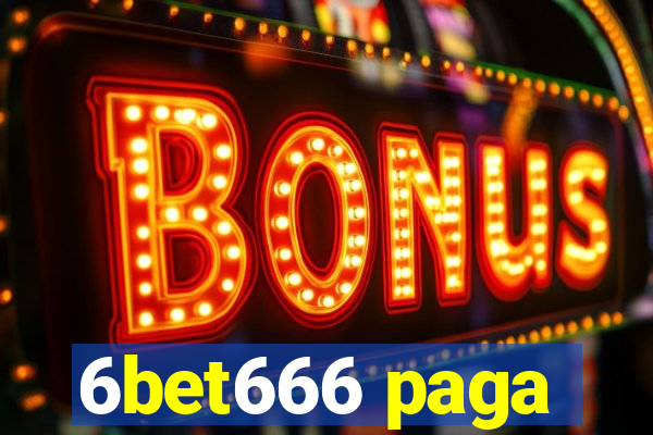 6bet666 paga