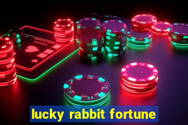 lucky rabbit fortune