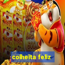 colheita feliz