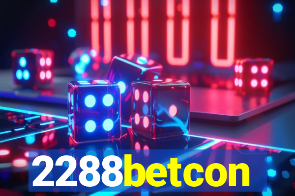 2288betcon