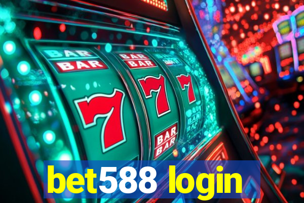 bet588 login