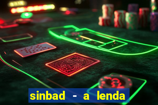 sinbad - a lenda dos sete mares download