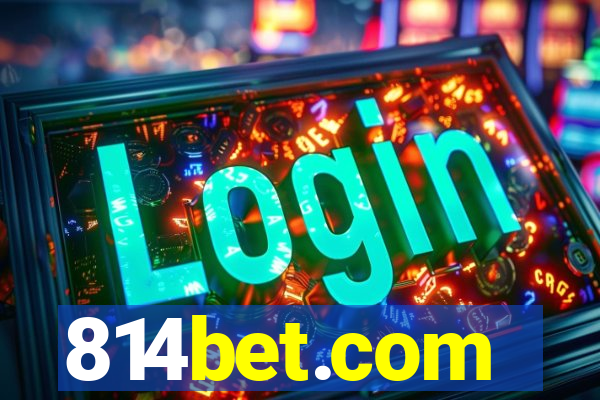 814bet.com