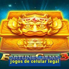 jogos de celular legal