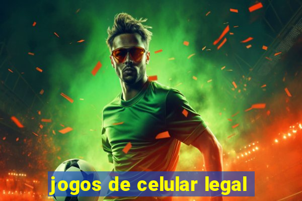 jogos de celular legal