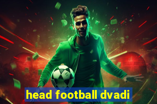 head football dvadi