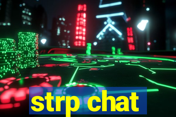 strp chat