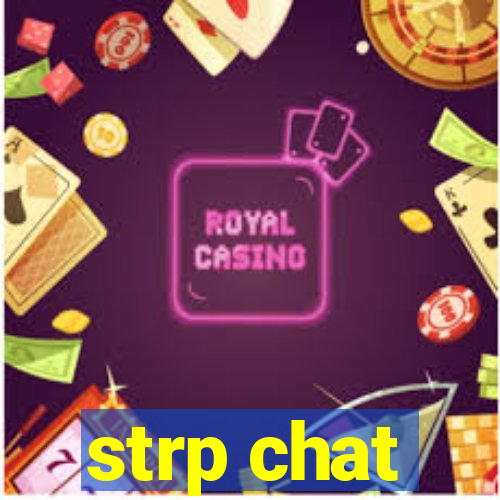 strp chat