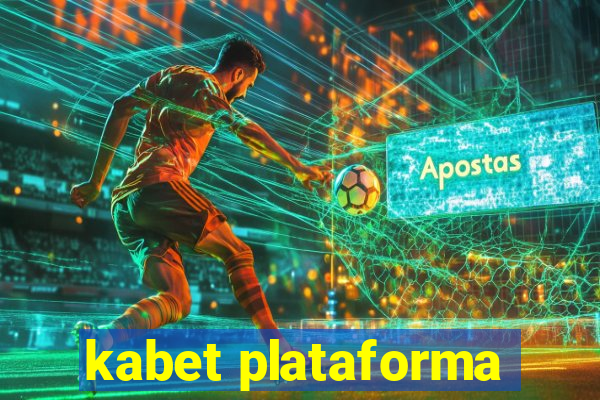 kabet plataforma