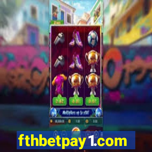 fthbetpay1.com