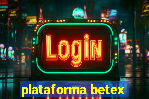 plataforma betex