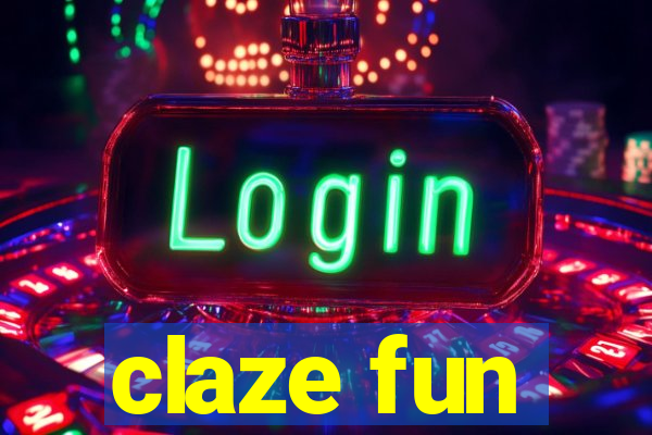 claze fun