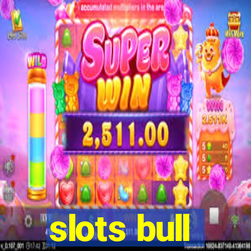 slots bull