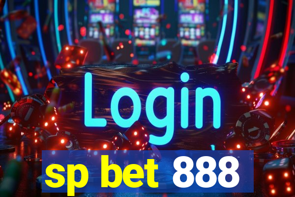 sp bet 888