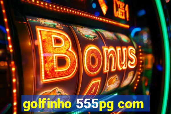 golfinho 555pg com