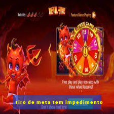 tiro de meta tem impedimento