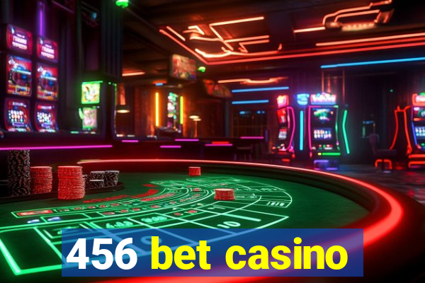 456 bet casino