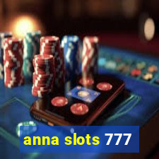 anna slots 777