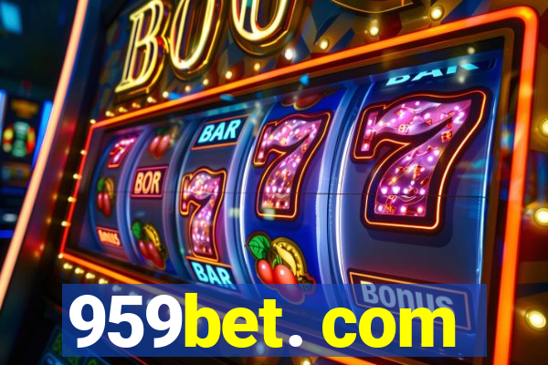 959bet. com